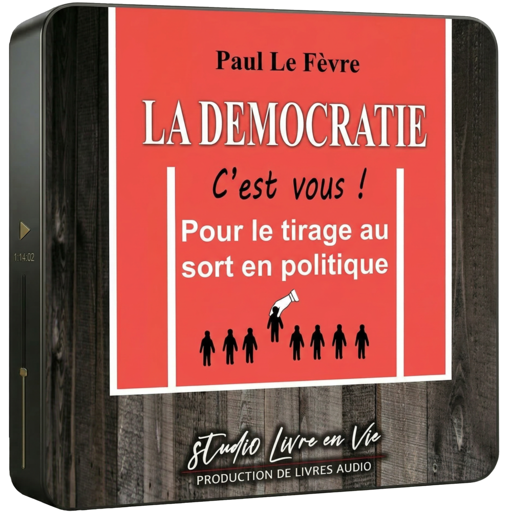 La démocratie c'est vous ! pour le tirage au sort en politique